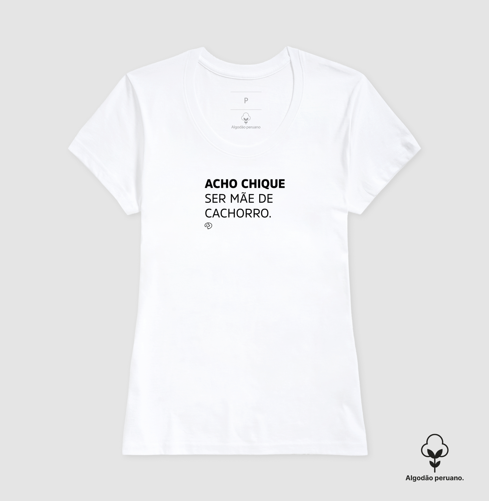 Acho Chique Ser Mãe de Cachorro - Imagem 5