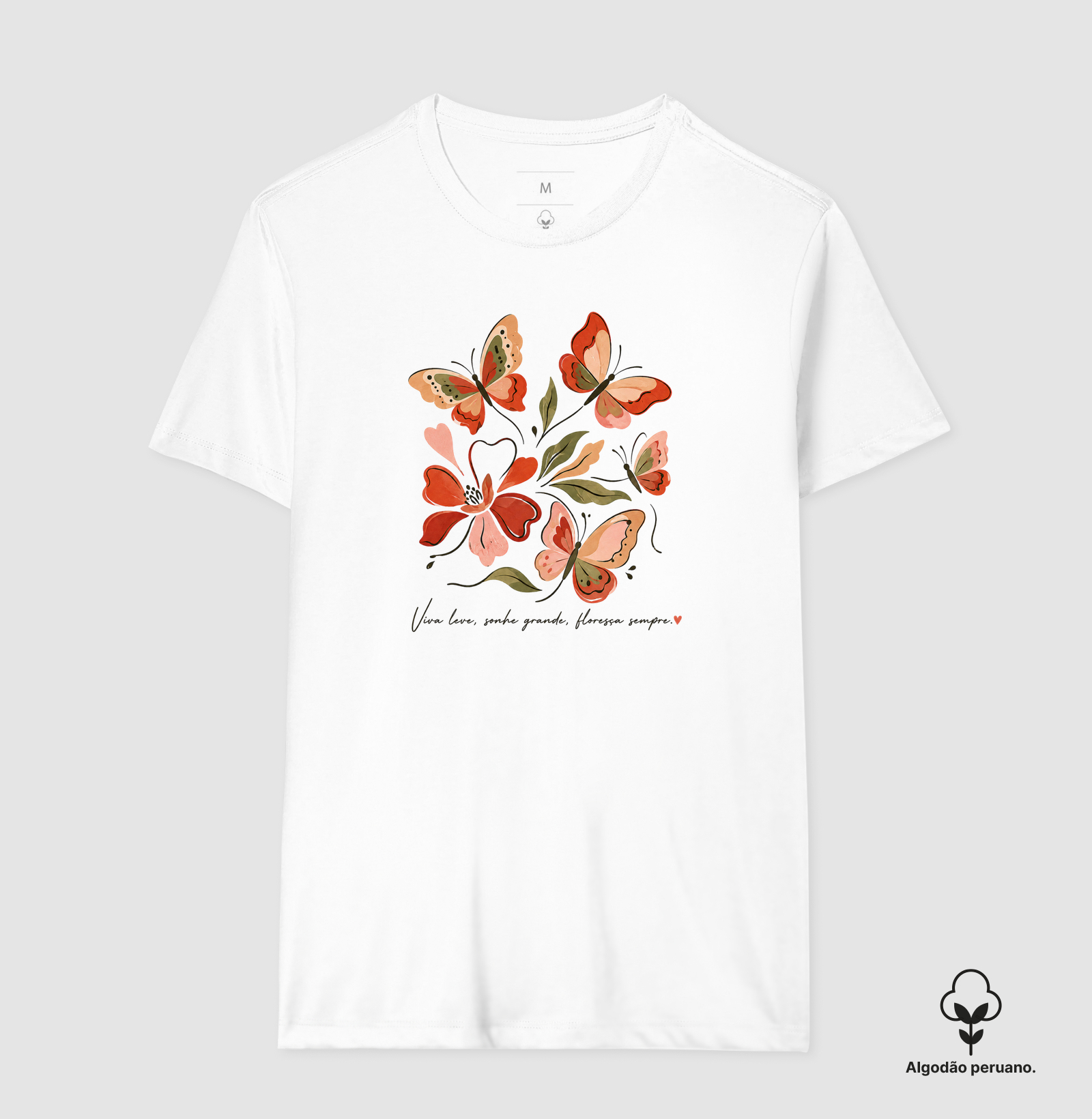 Camiseta Viva leve, Sonhe grande, Floresça sempre. - Imagem 5