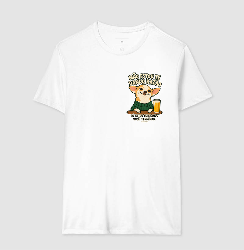 Camiseta Não Estou Te Dando Razão (estampa P) - Imagem 4