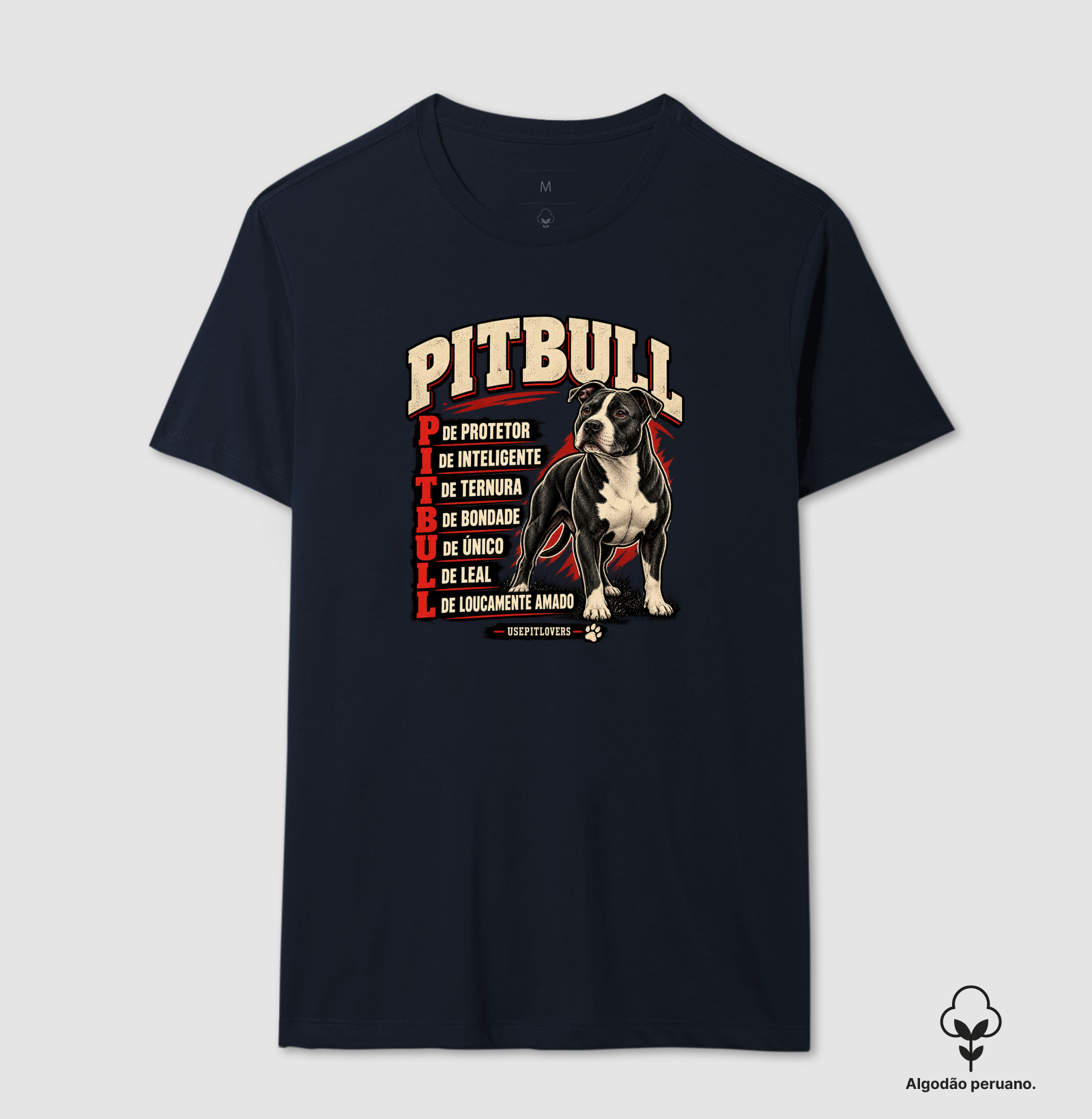 PITBULL P DE PROTETOR, I DE INTELIGENTE, T DE TERNURA, B DE BONDADE, U DE ÚNICO, L DE LEAL, L DE LOUCAMENTE AMADO. - Imagem 6