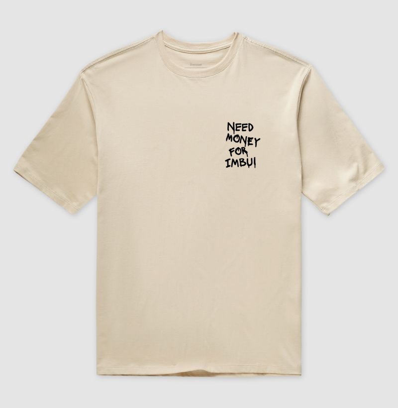 Need Money For Imbui - No Peito - Imagem 5