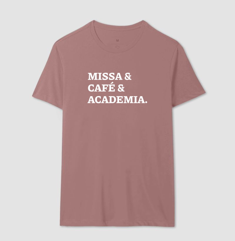 Missa & Café & Academia - Frase - Imagem 16