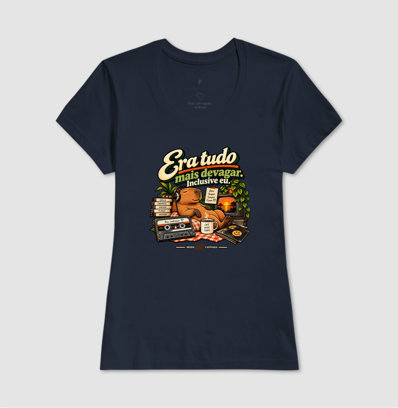 ERA TUDO MAIS DEVAGAR. INCLUSIVE EU - Modo Capivara - Camiseta - Imagem 9