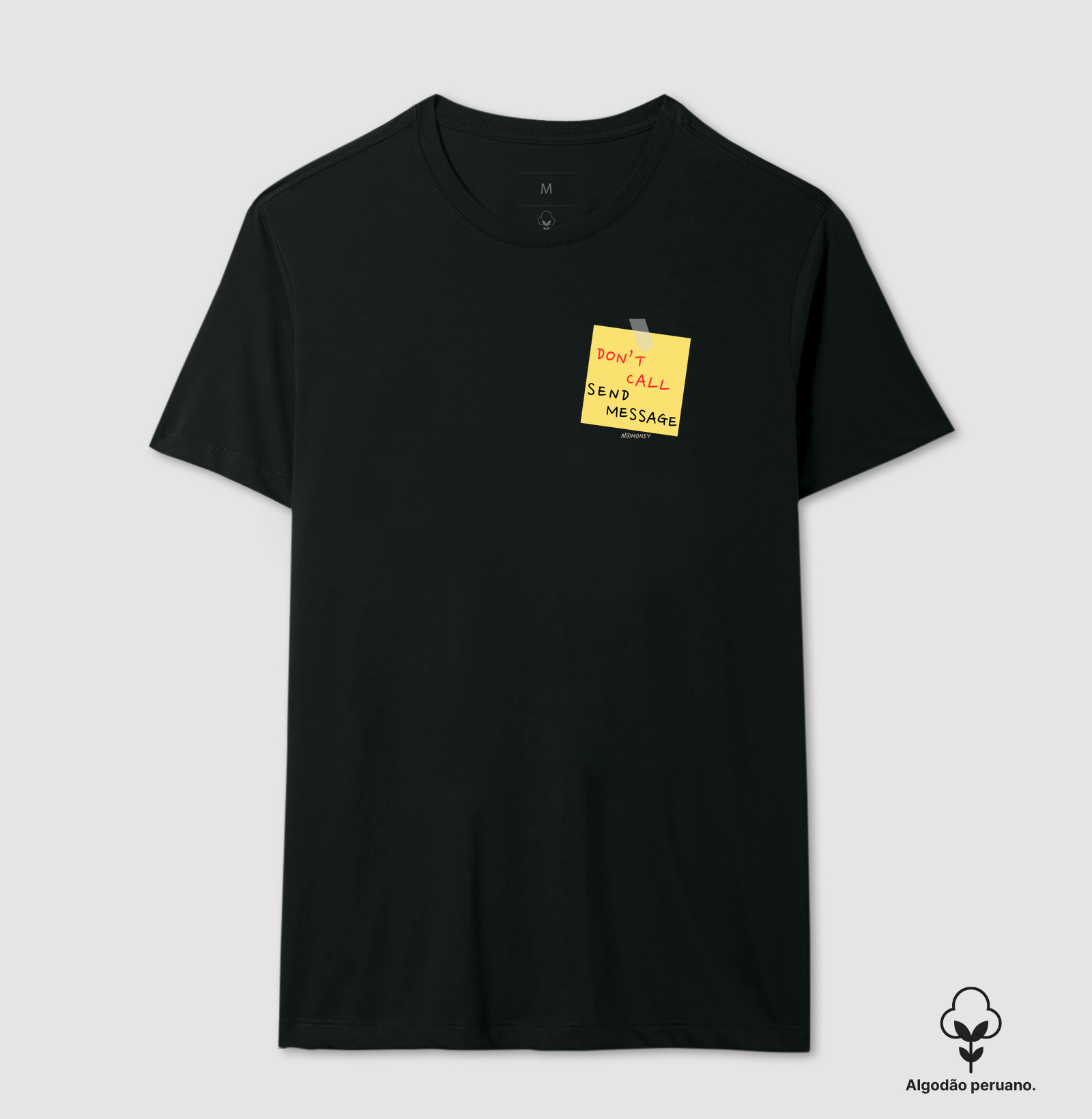 Camiseta Don't Call Send Message - Algodão Peruano - Imagem 6