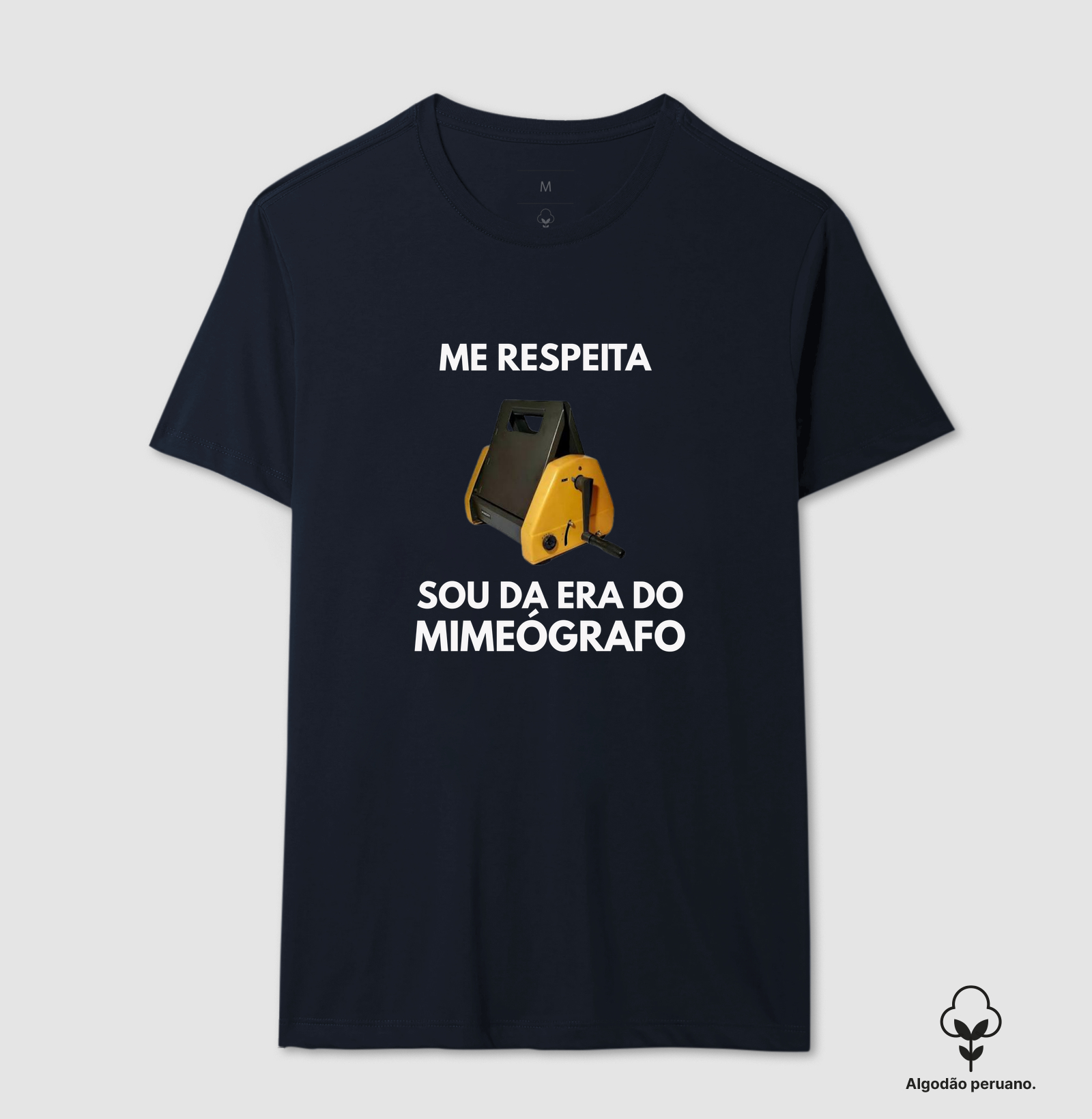 Me Respeita Sou da Era do Mimeógrafo - Nova - Imagem 9