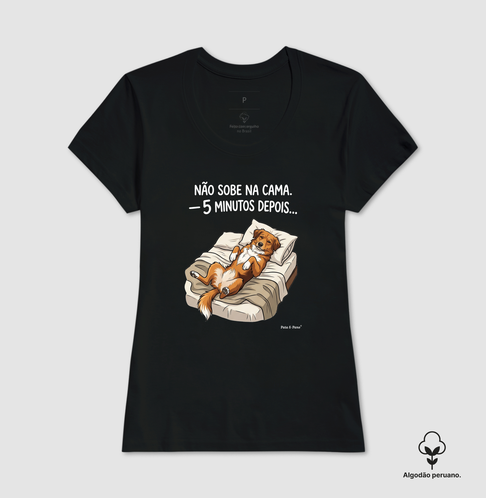 CAMISETA ALGODÃO PERUANO NOSSO MASCOTE SOBE NA CAMA - Imagem 7