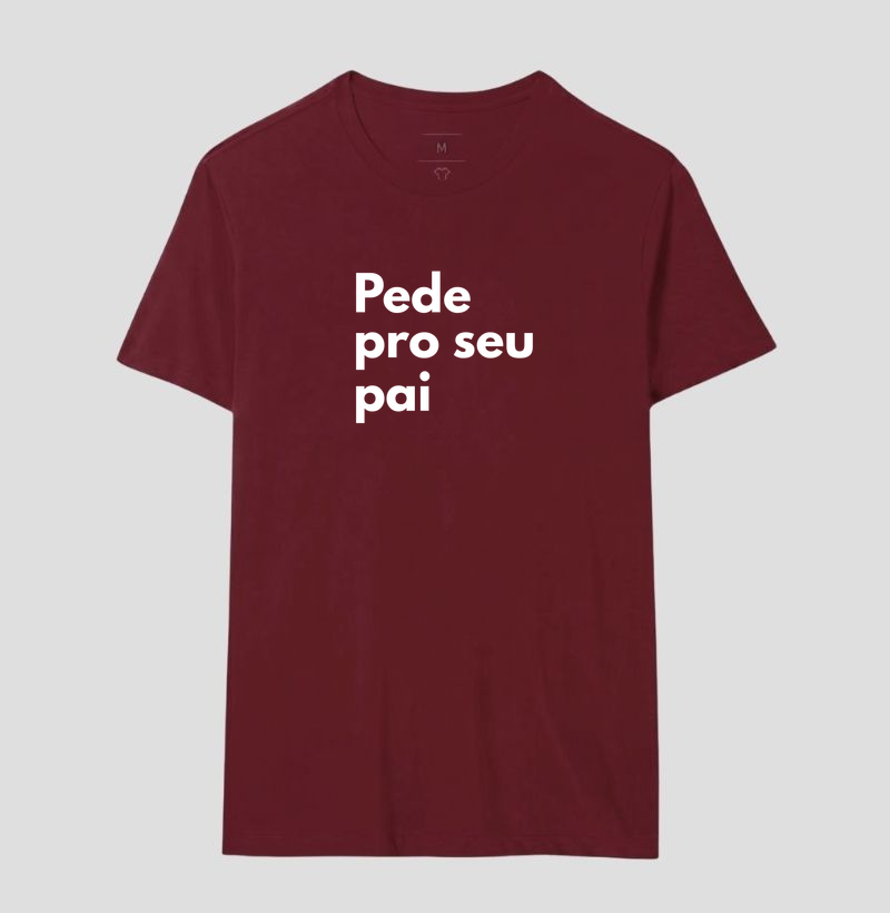 Camiseta Pede pro seu pai - Imagem 16