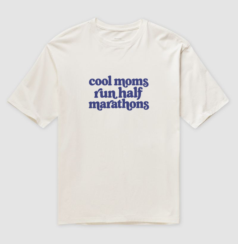 Camiseta Oversized Meia Maratona - Cool Moms Run Half Marathons - Imagem 4