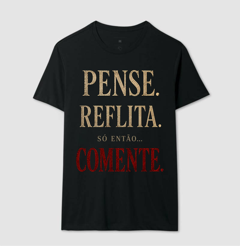 Pense, Reflita. Só então... Comente. - Imagem 3