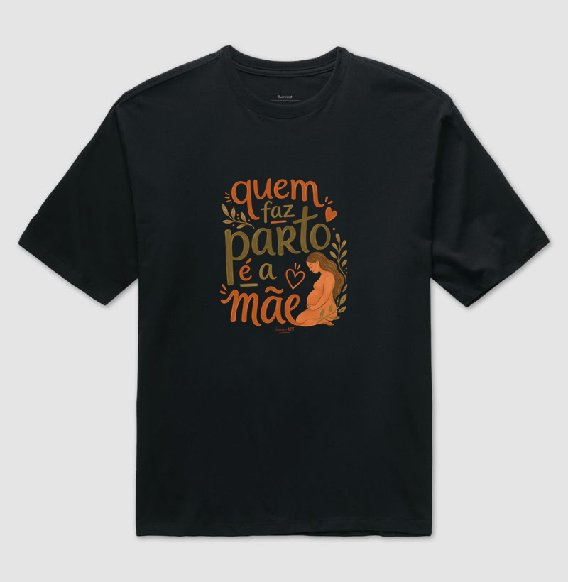 Quem faz Parto é a Mãe Oversized - Imagem 2