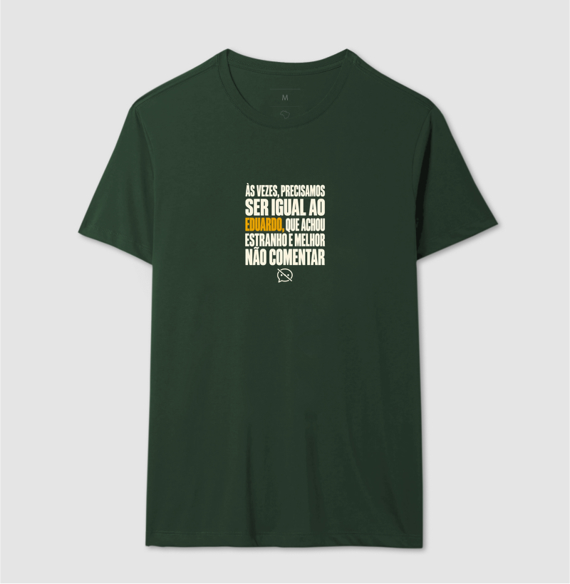Camiseta Melhor Não Comentar - Imagem 6