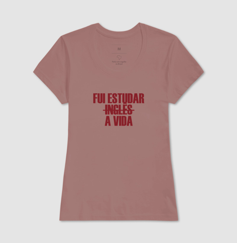 Camiseta Fui Estudar a Vida - Imagem 17