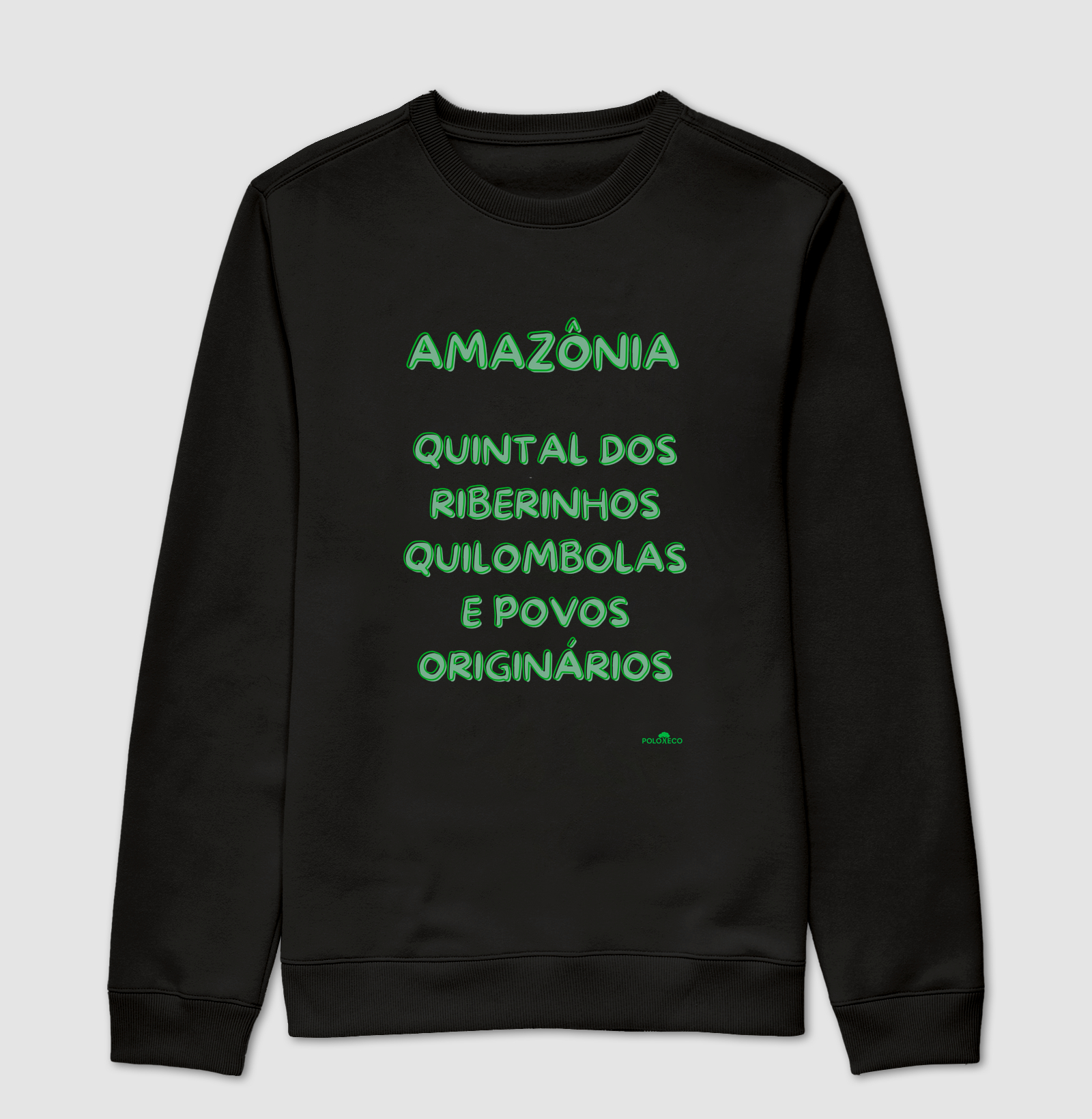 Sueter moletom Amazônia quintal  dos Ribeirinhos, quilombolas e povos originários - Imagem 7