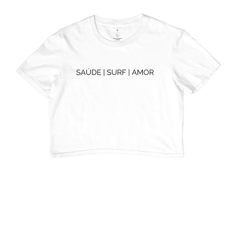 Camiseta Minimalista SAÚDE | SURF | AMOR - Top Cropped Feminino - Imagem 3