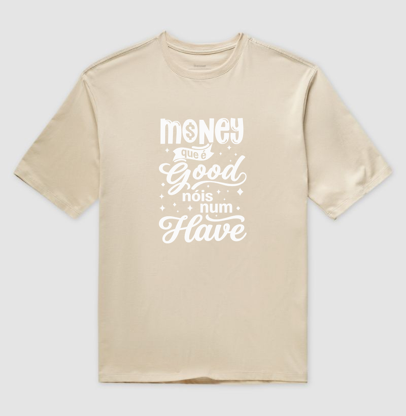 Money que é Good, Nóis num Have - Imagem 3