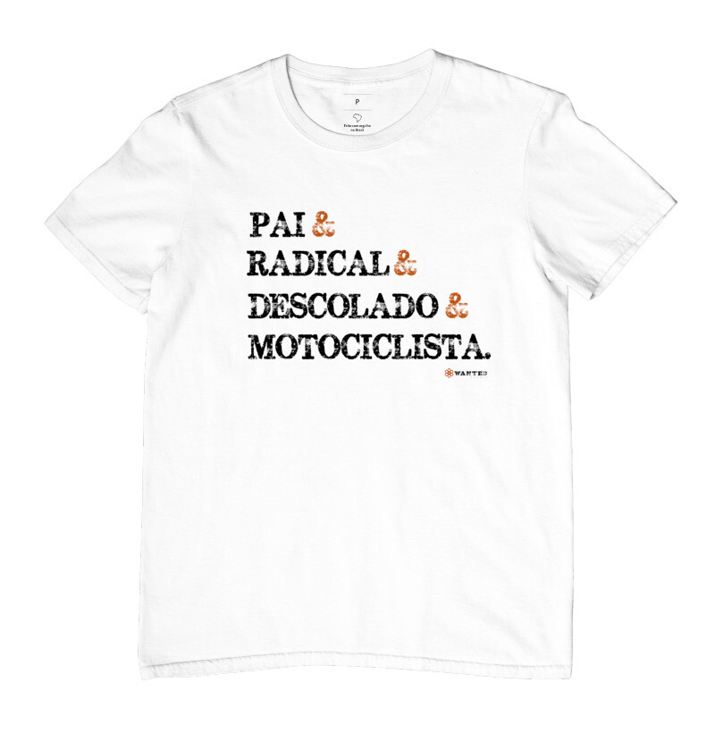 Pai, Radical, Descolado, Motociclista