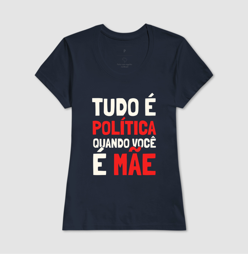 Tudo é Política Quando Você é Mãe - Imagem 9