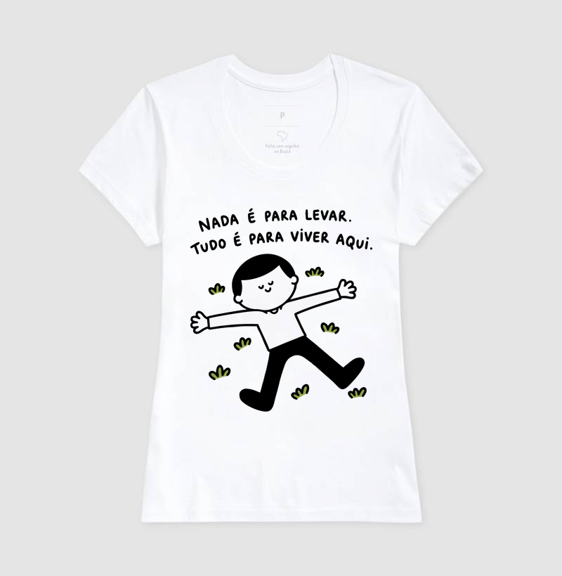 Camiseta Nada É Para Levar - Imagem 3