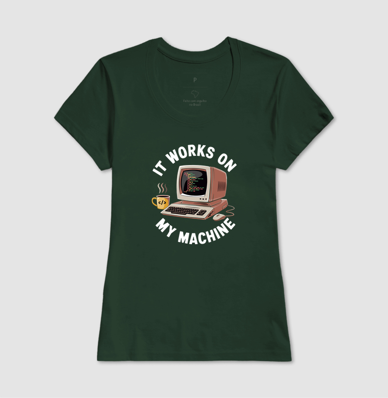 Camiseta Na Minha Máquina Funciona - Imagem 7