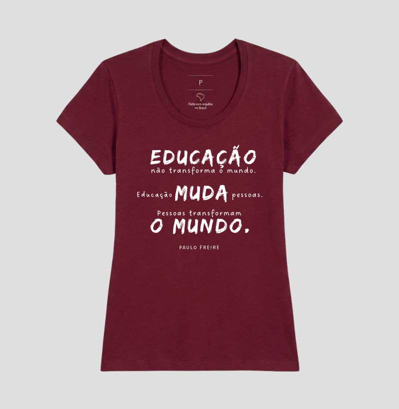 Camiseta | Educação muda o mundo - Paulo Freire - Imagem 14