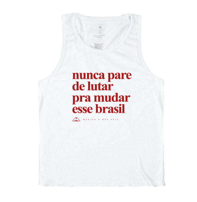 Nunca pare de lutar pra mudar esse Brasil - Imagem 2