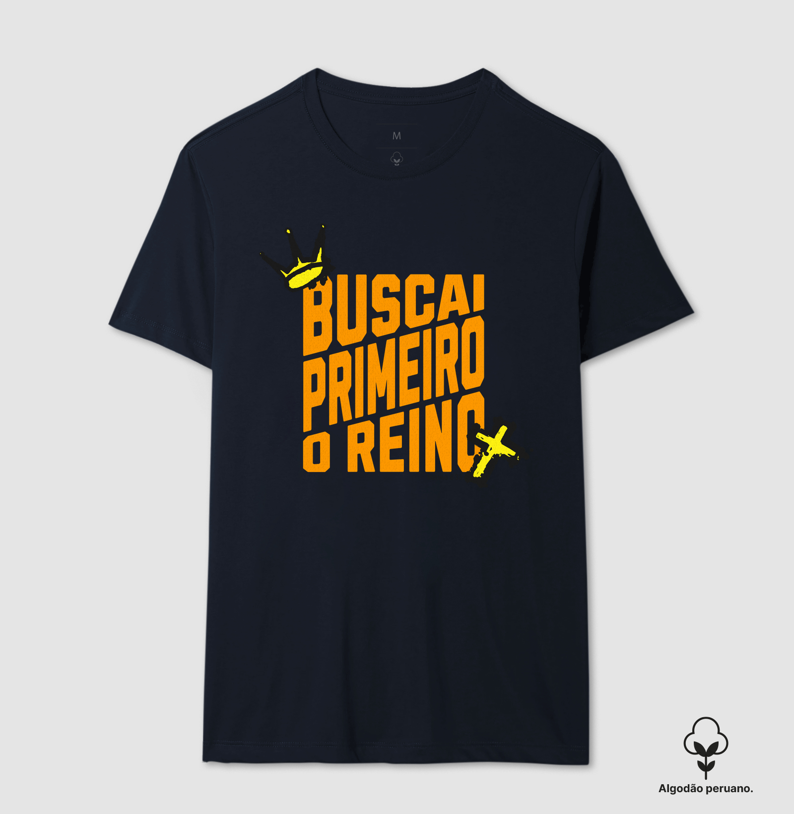 Buscai Primeiro o Reino - Algodão Peruano - Premium - Imagem 7