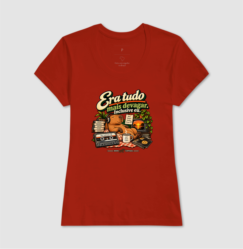 ERA TUDO MAIS DEVAGAR. INCLUSIVE EU - Modo Capivara - Camiseta - Imagem 13