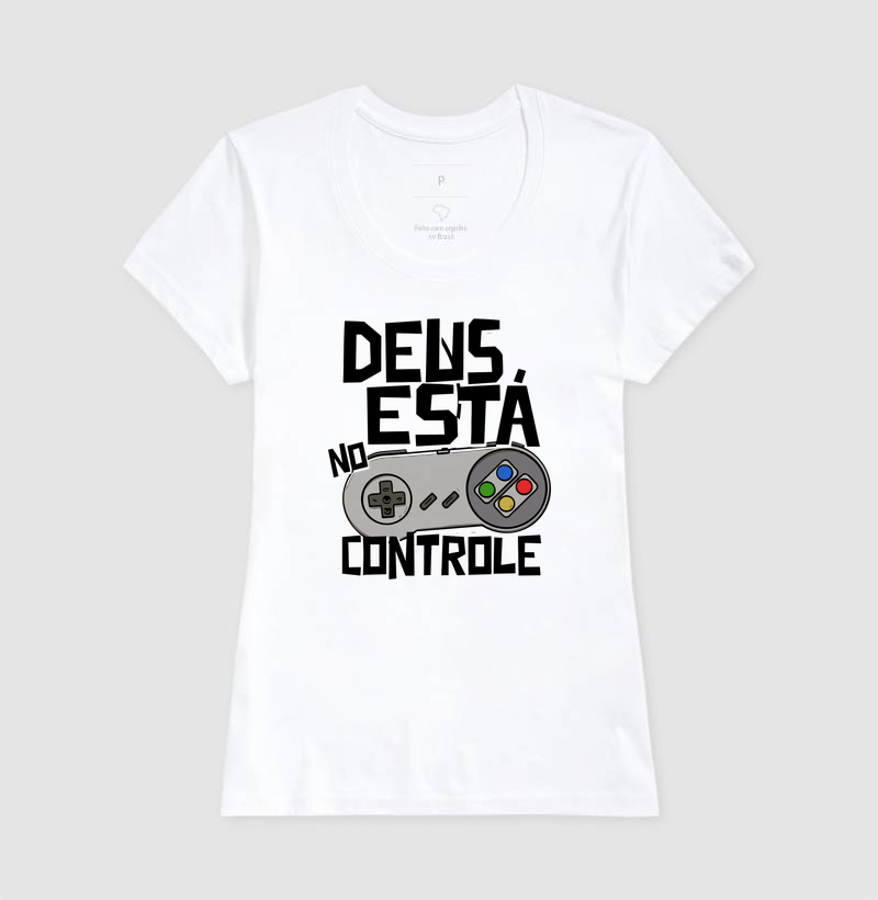 Camiseta Feminina Acinturada Deus está no Controle Clássico - Imagem 2