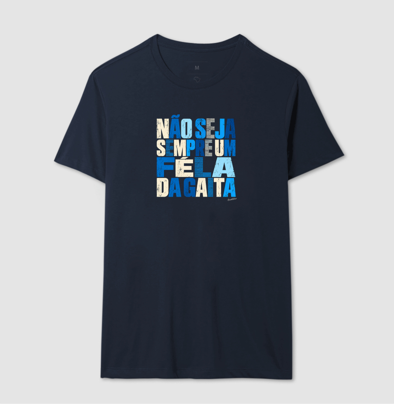 Camiseta Féla da Gaita | Humor Nordestino - Imagem 6