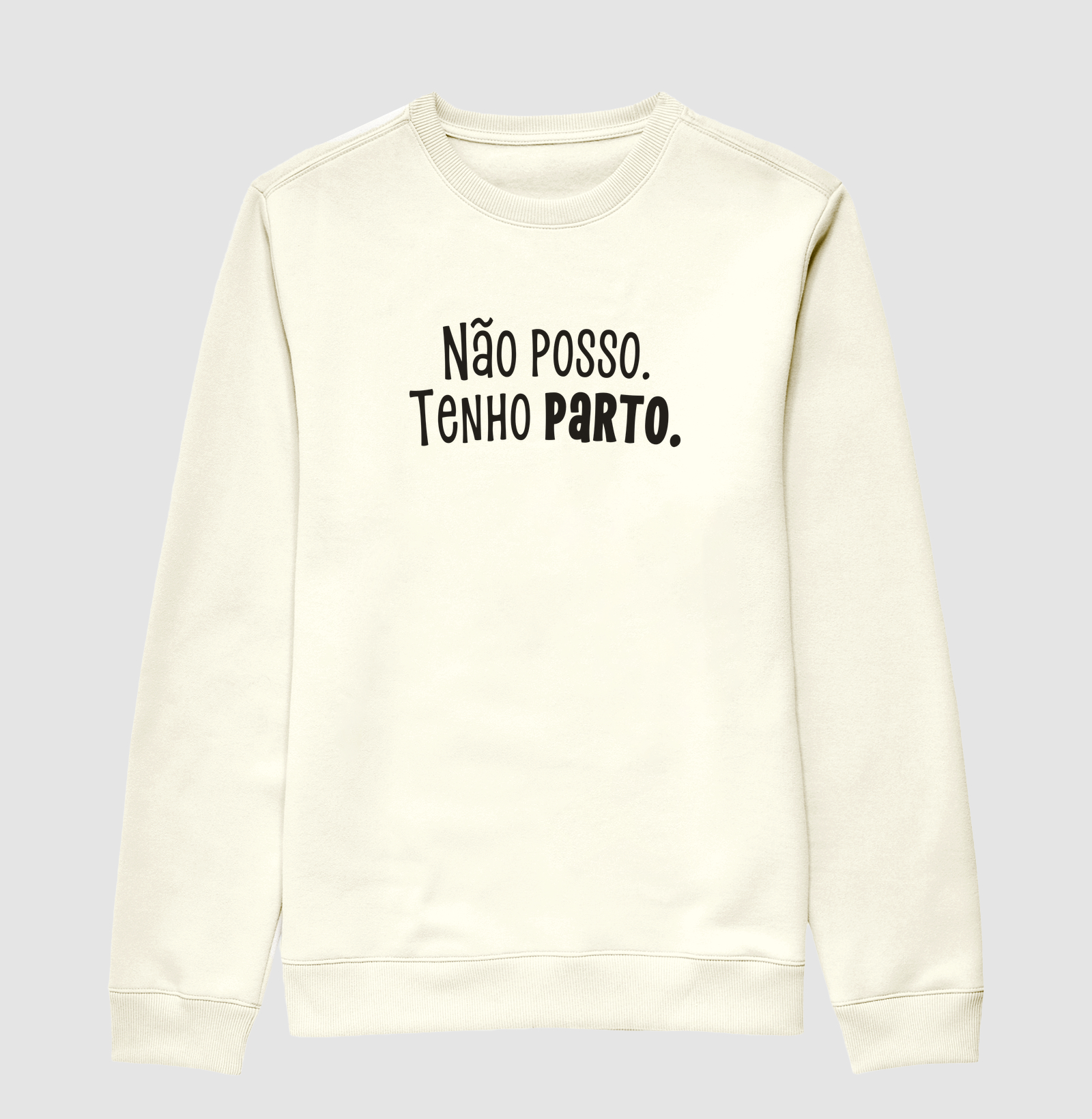 Não posso. Tenho parto. Moleton - Imagem 2