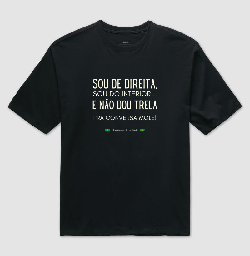 Sou de direita, sou do interior e não dou trela pra conversa mole - Imagem 2