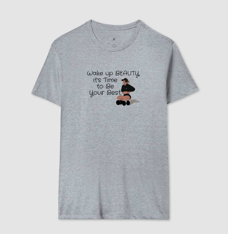 Camiseta 100% Algodão Wake Up Beauty, It's Time to Be Your Best – TRN | Camiseta Fitness  - Imagem 11