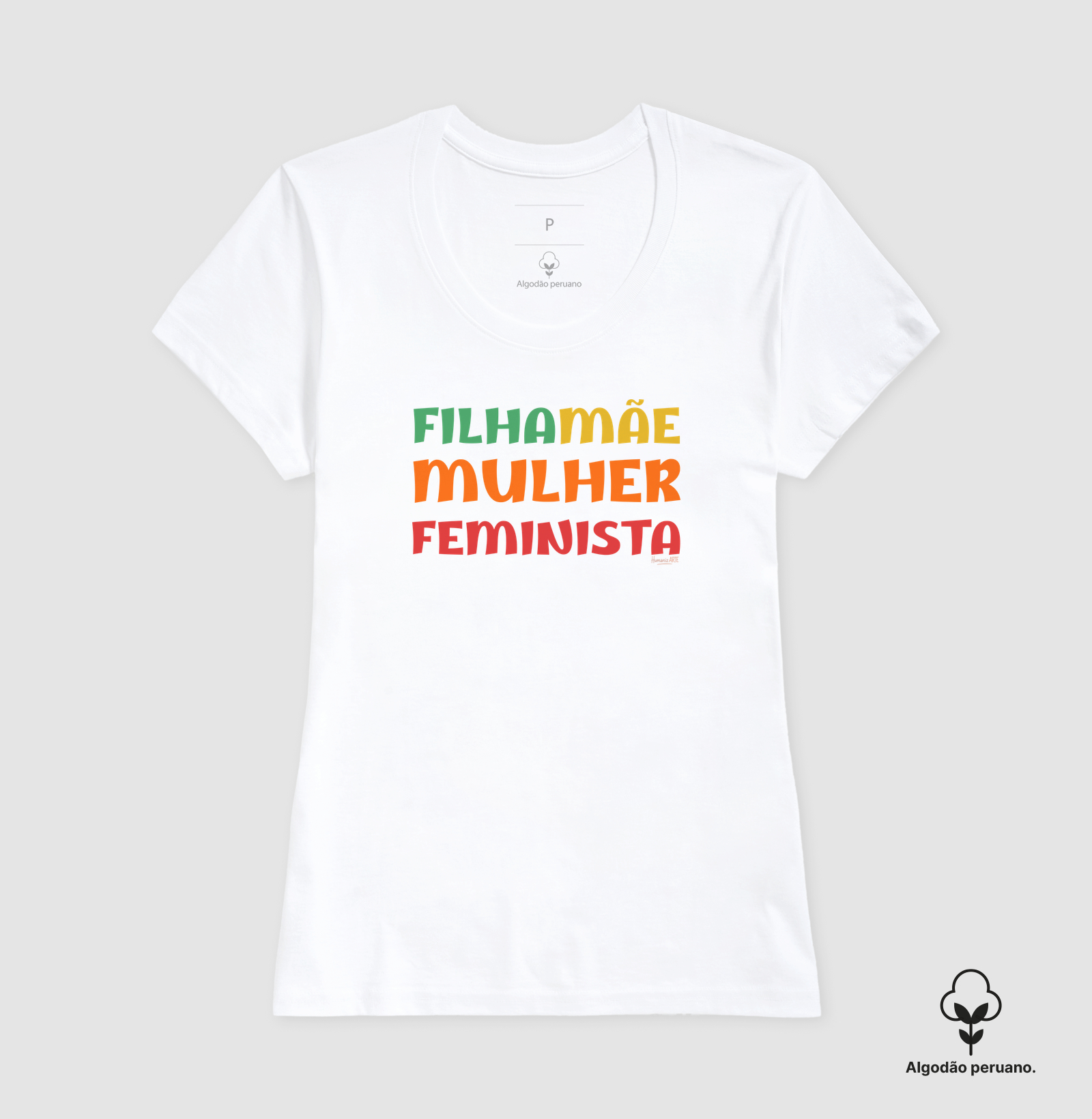 Mãe Filha Mulher Feminista Algodão Peruano - Imagem 10