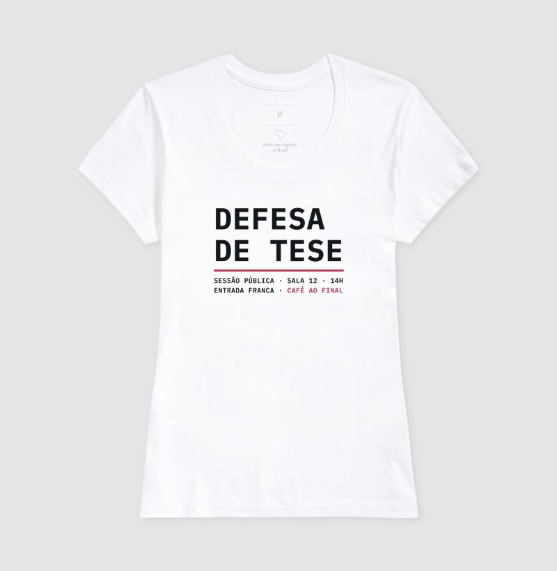 Camiseta Feminina Defesa de Tese - Imagem 5