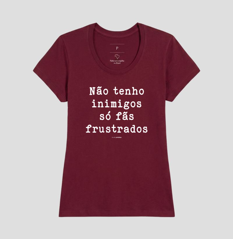 Não Tenho Inimigos, Só Fãs Frustrados (estampa G) - Imagem 19