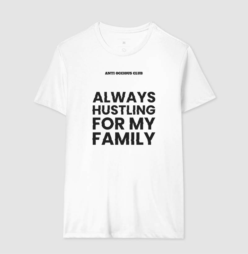 Camiseta - ALWAYS HUSTLING FOR MY FAMILY - Imagem 4