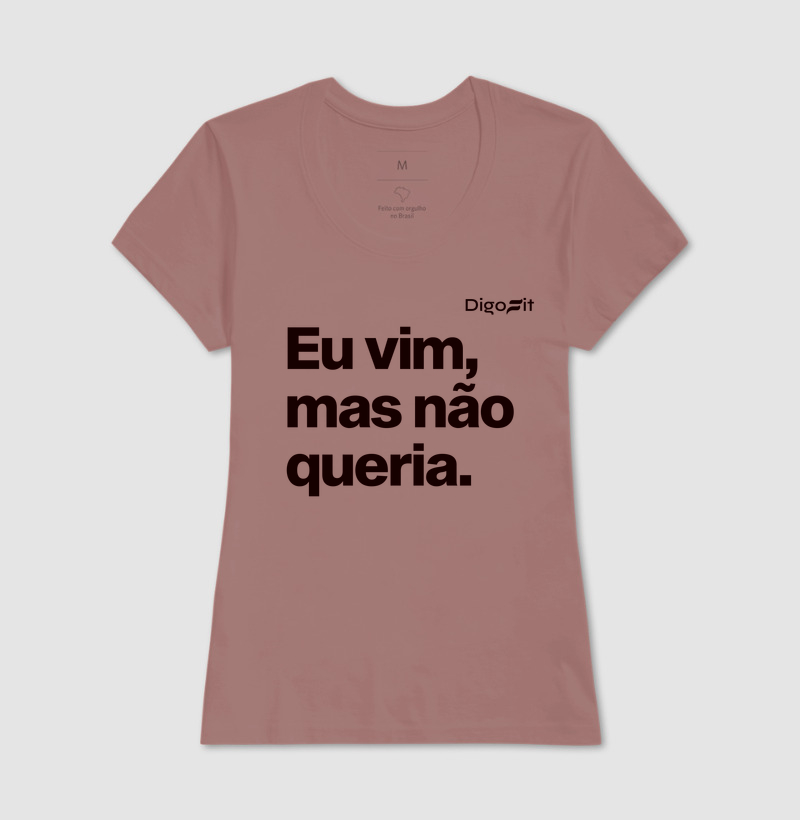 CAMISETA ACADEMIA EU VIM MAS NÃO QUERIA - Imagem 17