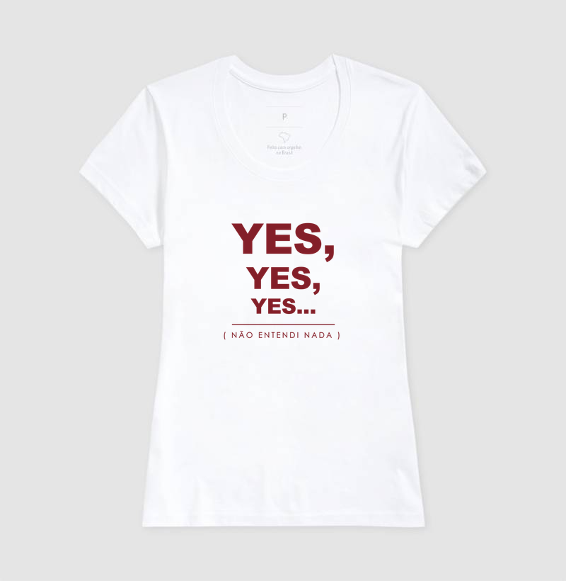 Camiseta Yes, Yes, Yes - Imagem 5
