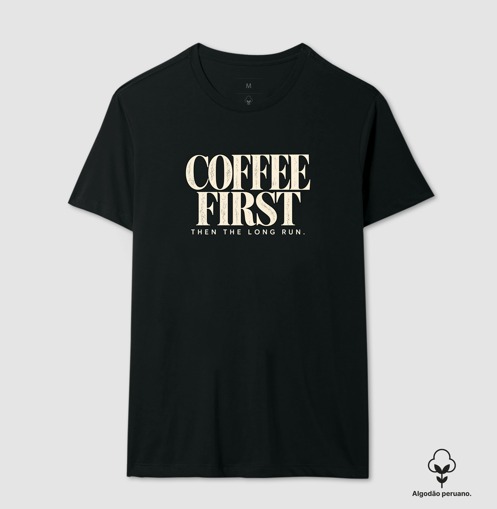 Camiseta Algodão Peruano Corrida - Coffee First Then The Long Run - Imagem 3