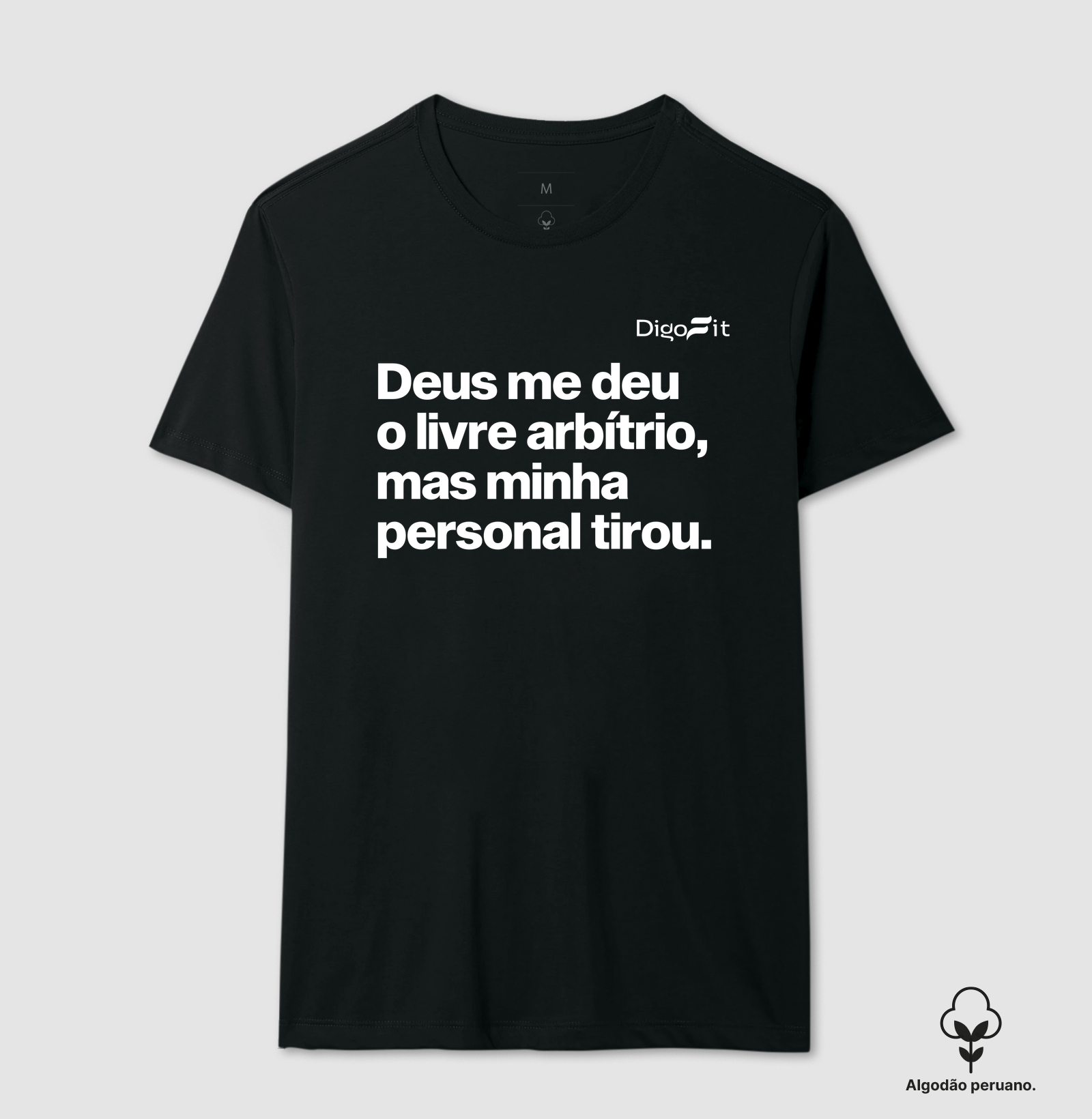 CAMISETA ALGODÃO PERUANO ACADEMIA MINHA PERSONAL TIROU MEU LIVRE ARBÍTRIO - Imagem 6