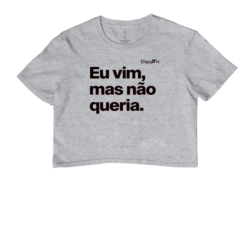 CROPPED ACADEMIA EU VIM MAS NÃO QUERIA - Imagem 6
