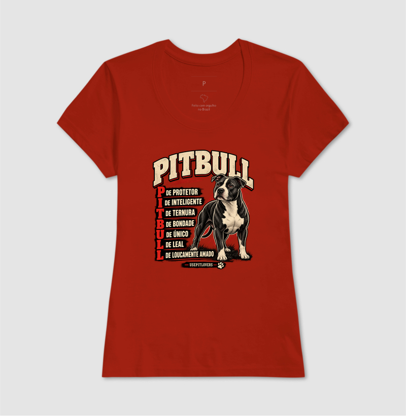 PITBULL P DE PROTETOR, I DE INTELIGENTE, T DE TERNURA, B DE BONDADE, U DE ÚNICO, L DE LEAL, L DE LOUCAMENTE AMADO. - Imagem 11