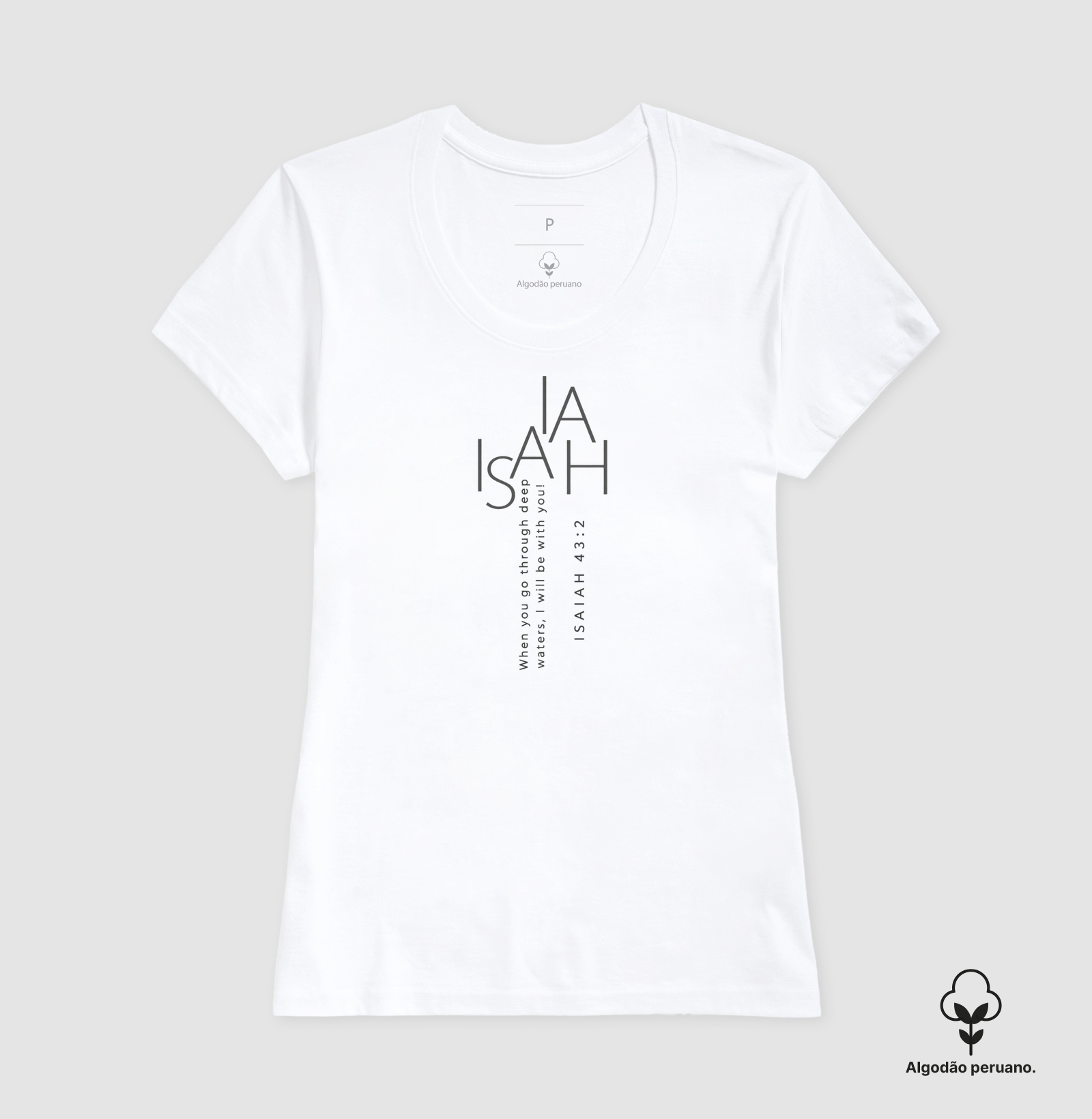 Camiseta Eu Estarei com Você — Isaías 43:2 - Imagem 9