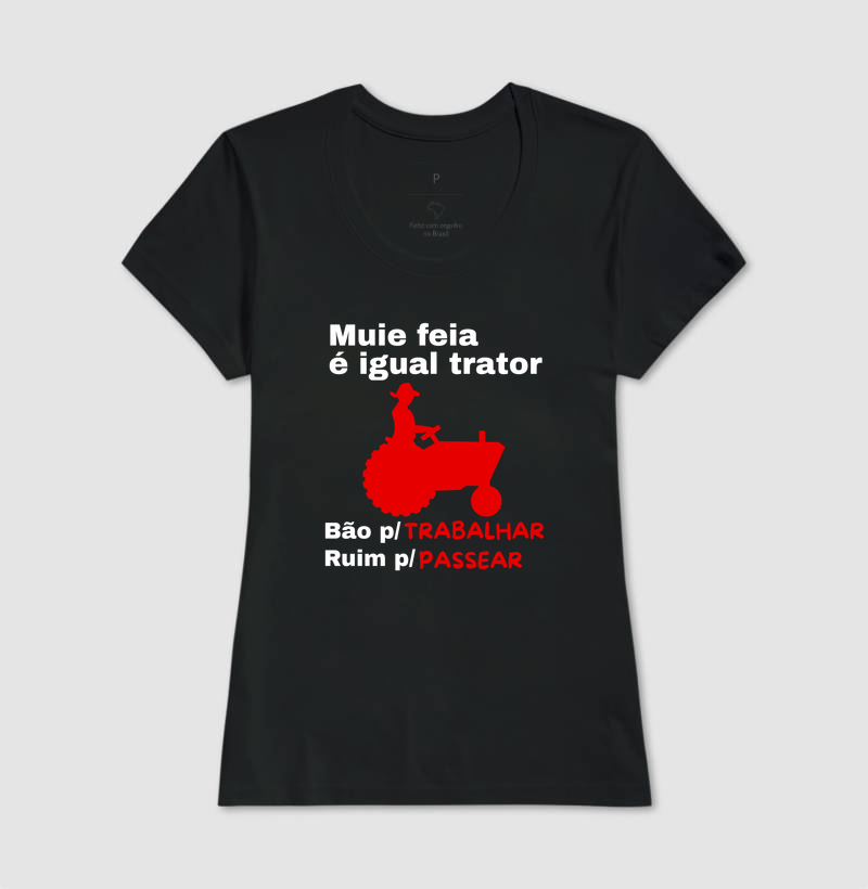 Muie Feia é Igual Trator - Imagem 3
