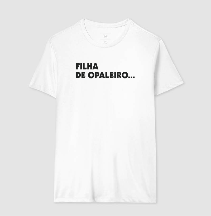 Filha de Opaleiro... - Imagem 5