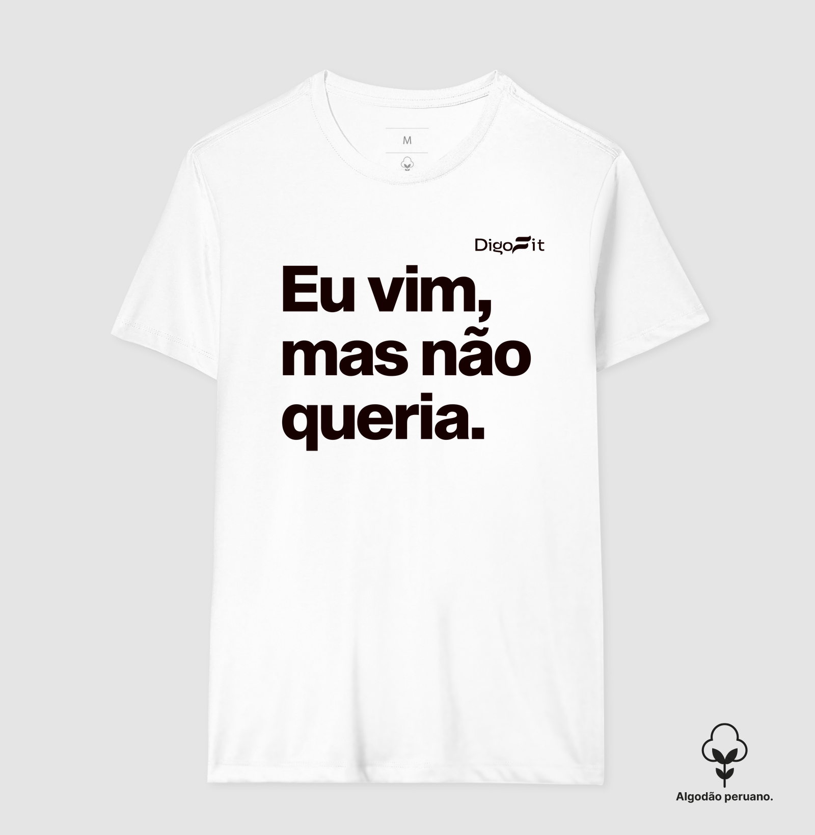 CAMISETA ALGODÃO PERUANO ACADEMIA EU VIM MAS NÃO QUERIA - Imagem 6