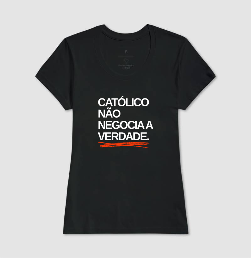 catolico não negocia a verdade - Imagem 3