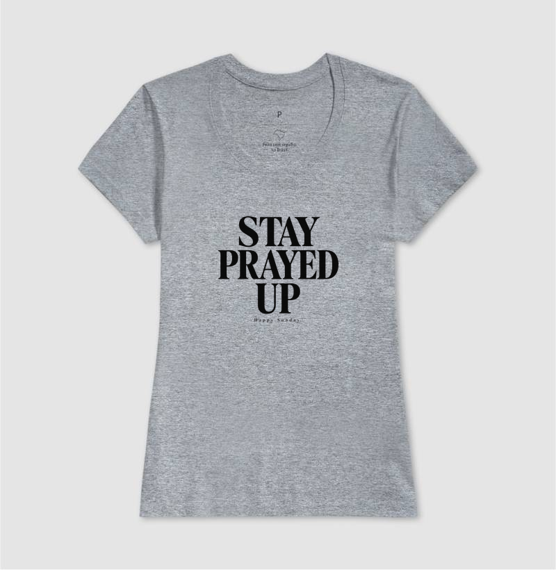 STAY PRAYED UP - Imagem 5