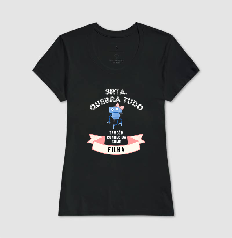 Camiseta Srta. Quebra Tudo — Filha - Imagem 6