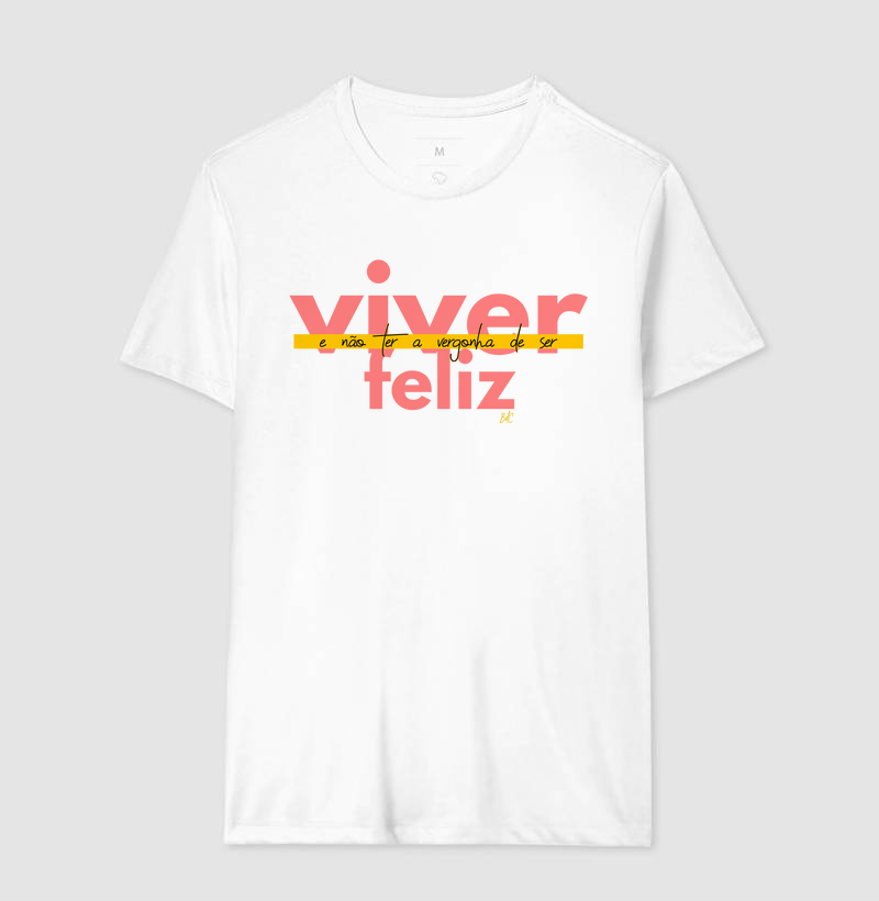 Viver e não ter a vergonha de ser Feliz - Rosa - Imagem 4